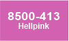 413 Hellpink 413 Hellpink