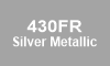 430FR Silver Metallic 430FR Silver Metallic