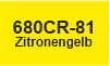 680CR-81E - Zitronengelb 680CR-81E - Zitronengelb