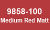 9858-100 Medium red matt 9858-100 Medium red matt