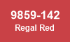 9859-142 Regal Red 9859-142 Regal Red
