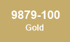 9879-100 Gold 9879-100 Gold