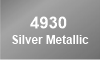 4930 Silver Metallic 4930 Silver Metallic