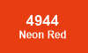 4944 Neon Red 4944 Neon Red